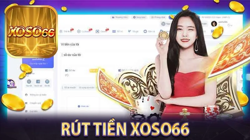 Một số bước rút tiền Xoso66 nhanh chóng Một số bước rút tiền Xoso66 nhanh chóng