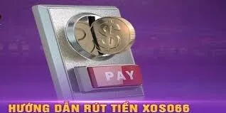 Hướng dẫn khi rút tiền tại Xoso66: Hướng dẫn khi rút tiền Xoso66